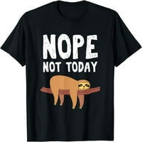 Sloth - Ne, ne danas nije majica