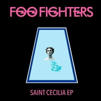 Foo Fighters - Saint Cecilia - Vinil